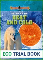 Secrets of Heat and Cold