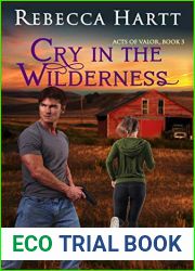 Cry in the Wilderness (Acts of Valor, #3)
