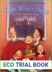 Eight Winter Nights: A Family Hanukkah Book