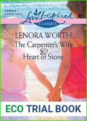 The Carpenter|s Wife and Heart of Stone: An Anthology (Love Inspired Classics)