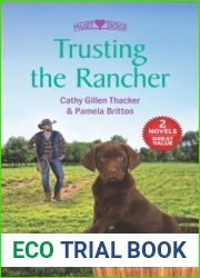 Trusting the Rancher: The Rancher Next Door Winning the Rancher|s Heart