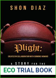 Plight: A Story for the Next Generation
