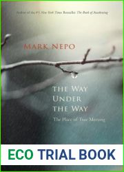 The Way Under the Way: The Place of True Meeting