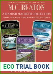 A Hamish Macbeth Collection: Death of a Kingfisher Death of Yesterday Death of a Policeman Omnibus (Hamish Macbeth, #27 - #29)
