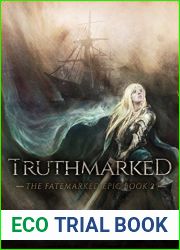Truthmarked (The Fatemarked Epic, #2)