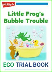 Little Frog|s Bubble Trouble