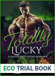 Totally Lucky (Shifter Speed Dating #6)