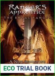 The Royal Ranger: A New Beginning (Ranger|s Apprentice: The Royal Ranger #1)