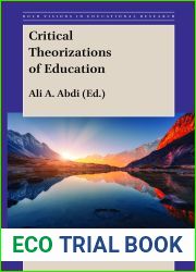 Critical Theorizations of Education (Bold Visions in Educational Research)