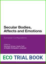 Secular Bodies, Affects and Emotions: European Configurations