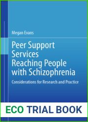 Peer Support Services Reaching People with Schizophrenia: Considerations for Research and Practice