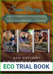 Southwestern Saga: San Antonio, Albuquergue, Denver (The Southwestern Sage)