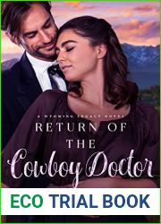 Return of the Cowboy Doctor (Wyoming Legacy, #3)