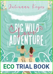 Big Wild Love Adventure