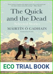 The Quick and the Dead: Selected Stories (The Margellos World Republic of Letters)