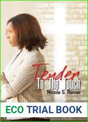 Tender to the Touch