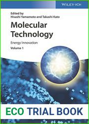Molecular Technology, Volume 1: Energy Innovation