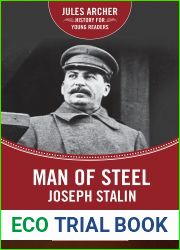 Man of Steel: Joseph Stalin, Russia|s Ruthless Ruler