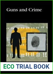 Guns and Crime (At Issue)