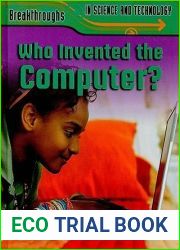 Who Invented the Computer? (Breakthroughs in Science)