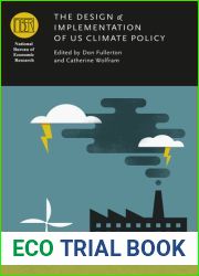 The Design and Implementation of US Climate Policy (National Bureau of Economic Research Conference Report)