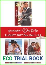 Harlequin Desire August 2017 - Box Set 1 of 2: The CEO|s Nanny Affair The Texan|s Baby Proposal From Temptation to Twins