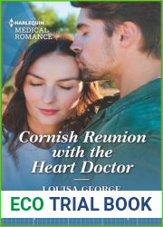 Cornish Reunion with the Heart Doctor (Harlequin Medical Romance, 1258)