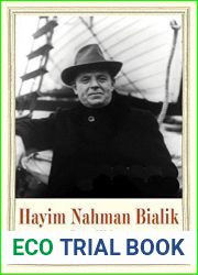 Hayim Nahman Bialik: Poet of Hebrew