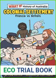 The What If Histories of Australia: Colonial Settlement: France vs Britain