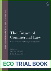 The Future of Commercial Law: Ways Forward for Change and Reform