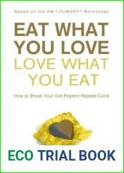 Eat What You Love, Love What You Eat