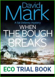 When the Bough Breaks (Sal Delaney, #1)