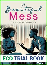 A Beautiful Mess (Messy Series Book 2)