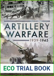 Artillery Warfare, 1939-1945