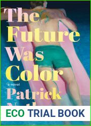 The Future Was Color