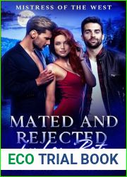 Mated and Rejected by her Beta: Book 2 in the Mated and Rejected Series