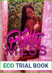 A Pretty Mess (Messy Series Book 1)