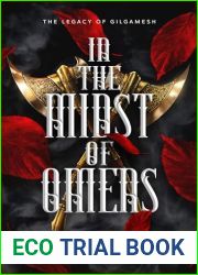 In the Midst of Omens (The Legacy of Gilgamesh Book 1)