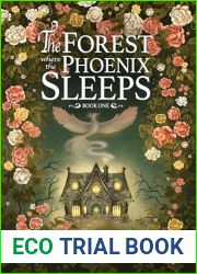The Forest Where the Phoenix Sleeps