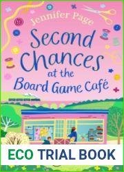 Second Chances at the Board Game Cafe (The Little Board Game Cafe, #3)