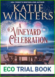 A Vineyard Celebration (The Vineyard Sunset Series Book 19)
