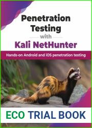 Penetration Testing with Kali NetHunter: Hands-on Android and iOS penetration testing (English Edition)