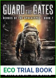 Guard the Gates (Heroes of the Apocalypse Book 7)