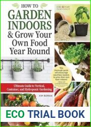 How to Garden Indoors and Grow Your Own Food