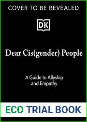 Dear Cisgender People: A Guide to Trans Allyship and Empathy
