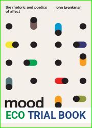 Mood and Trope: The Rhetoric and Poetics of Affect