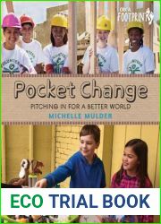 Pocket Change: Pitching In for a Better World (Orca Footprints, 9)