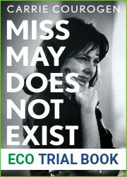 Miss May Does Not Exist: The Life and Work of Elaine May, Hollywood|s Hidden Genius