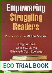 Empowering Struggling Readers: Practices for the Middle Grades (Solving Problems in the Teaching of Literacy)