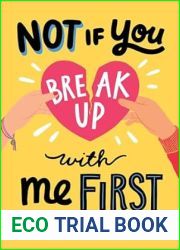 Not If You Break Up with Me First